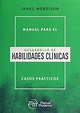 MANUAL PARA EL DESARROLLO DE HABILIDADES CLÍNICAS: CASOS PRÁCTICOS ...