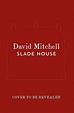 Slade House by David Mitchell, Hardcover, 9781473617377 | Buy online at ...