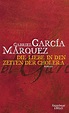 'Die Liebe in Zeiten der Cholera' von 'Gabriel García Márquez' - Buch ...