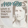 Andy Gibb - Love Is Thicker Than Water (1978, Vinyl) | Discogs