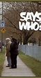 Says Who? (2012) - Plot Summary - IMDb