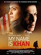 My Name Is Khan : bande annonce du film, séances, streaming, sortie, avis