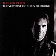 Chris De Burgh - The Lady In Red: The Very Best Of Chris De Burgh (2000 ...