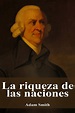 La Riqueza de las Naciones, de Adam Smith - Zonavalue Club