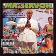 Mr. Serv-On - Da Next Level: CD | Rap Music Guide