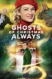 Ghosts of Christmas Always (TV) (2022) - FilmAffinity