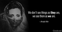 24 Eye-Opening Anaïs Nin Quotes to Inspire Deeper Living - Goalcast