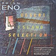 Brian Eno - Desert Island Selection (1986)