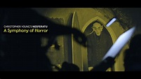 Christopher Young's NOSFERATU - Featurette: «A Symphony of Horror ...