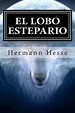 El Lobo estepario by Hermann Hesse, Paperback | Barnes & Noble®