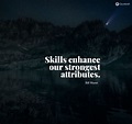 30+ Skill Quotes - QUOTEISH