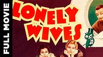 Lonely Wives (1931) | American Comedy Movie | Edward Everett Horton ...