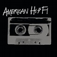 American Hi-Fi - American Hi-Fi Lyrics and Tracklist | Genius