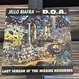 Jello Biafra With D.O.A. - Last Scream Of The Missing Neighbors - Viny ...