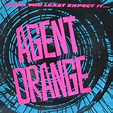 Agent Orange (7) - When You Least Expect It... (Vinyl) at Discogs