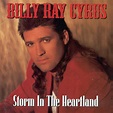 Billy Ray Cyrus - Storm In The Heartland | Releases | Discogs