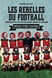 Les rebelles du foot French Movie Streaming Online Watch