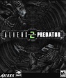 Aliens Versus Predator 2 (Game) - Giant Bomb