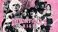 Downfalls High (2021) - AZ Movies