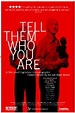 Tell Them Who You Are (2004) - Mark S. Wexler | Synopsis ...