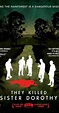 They Killed Sister Dorothy (2008) - Plot Summary - IMDb