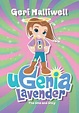 Ugenia Lavender The One And Only, Geri Halliwell | 9780230701465 ...