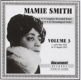 Complete Recorded Works, Vol. 3: Mamie Smith: Amazon.es: CDs y vinilos}