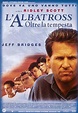 L'Albatross. Oltre la tempesta (1996) | FilmTV.it