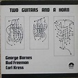 Carl Kress / George Barnes / Bud Freeman - Two Guitars And A Horn ...