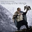 Wild Way of the Vikings Soundtrack (2019)