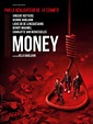 Money - film 2017 - AlloCiné