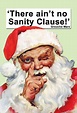 'There Ain't No Sanity Clause' - Groucho Marx - Roam Cards