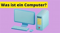 Computer Basiswissen für Anfänger - Was ist ein Computer? [Erklärung ...