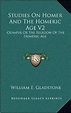 Studies On Homer And The Homeric Age V2: Olympus Or The Religion Of The ...