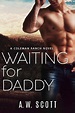 Waiting for Daddy by A.W. Scott (ePUB) - The eBook Hunter