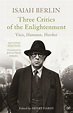 Three Critics of the Enlightenment (ebook), Isaiah Berlin ...