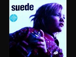 Suede - Europe Is Our Playground - YouTube