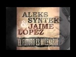 Aleks Syntek-El Futuro Es Milenario (HQ) tema oficial del bicentenario ...