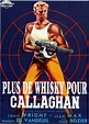 Image gallery for Plus de whisky pour Callaghan! - FilmAffinity