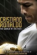 Cristiano Ronaldo: World at His Feet (2014) - IMDb