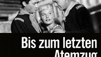 Bis zum letzten Atemzug | Film 1951 | Moviepilot