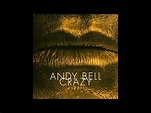 Andy Bell – Crazy (2005, CDr) - Discogs