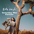 Kate Nash Releases New Album "Yesterday Was Forever" Today. North ...