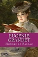 Eugenie Grandet - De Balzac, Honore: 9781537471686 - AbeBooks