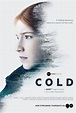 Cold : Extra Large Movie Poster Image - IMP Awards