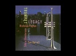 Tom Harrell Eddie Henderson Nicholas Payton Lew Soloff -my funny ...