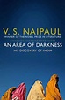 An Area of Darkness by V. S. Naipaul - Pan Macmillan