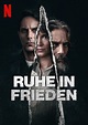 Ruhe in Frieden Film (2024) Handlung, Besetzung, Kritik | Netflix ...