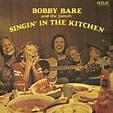 Amazon.com: Singin' in the Kitchen : Bobby Bare: Digital Music