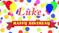 Happy Birthday Luke Song - YouTube
